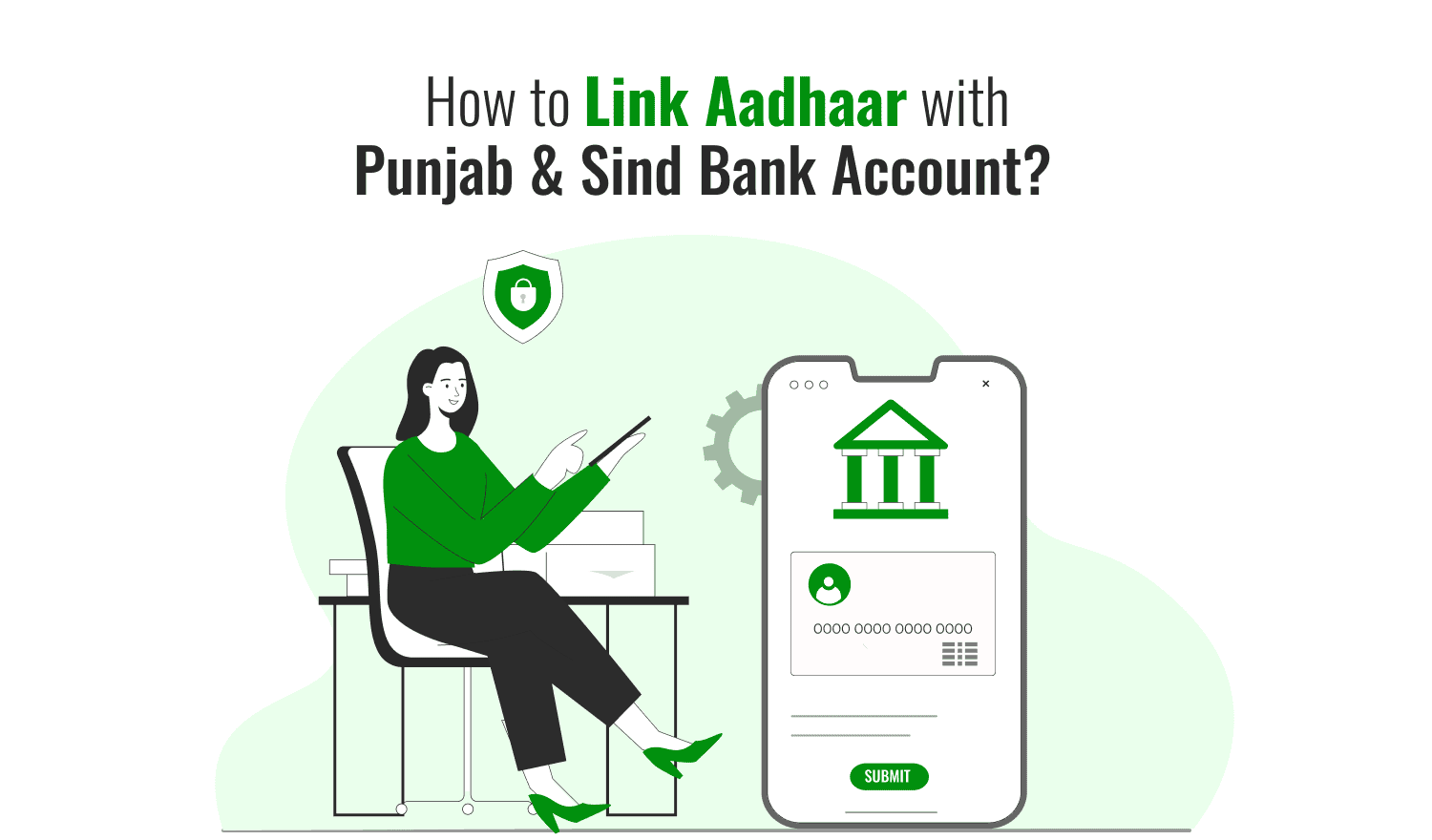 How to Link Aadhaar with Punjab & Sind Bank Account